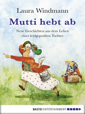 cover image of Mutti hebt ab